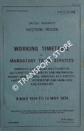 Book cover of Working Timetable of Mandatory Train Services - Section PB - Swindon, Lavington & Taunton; Bathampton, Salisbury & Weymouth; Barnt Green, Bristol; Hartlebury, Worcester & Hereford, 8 May 1978 to 13 May 1979 by British Railways Western Region
